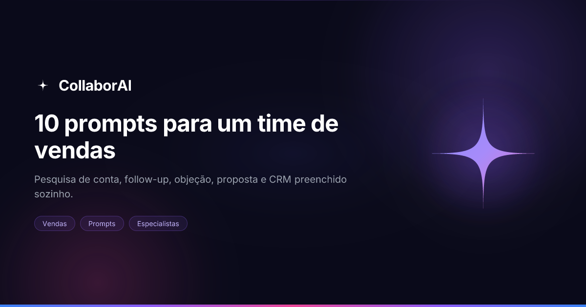 Biblioteca de prompts aplicada ao trabalho de um time de vendas